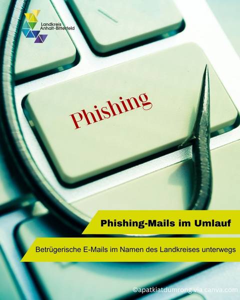 Computer-Tastatur mit der Beschriftung Phishing, dazu ein Angelhaken auf der Tastatur © Landkreis Anhalt-Bitterfeld via canva.com